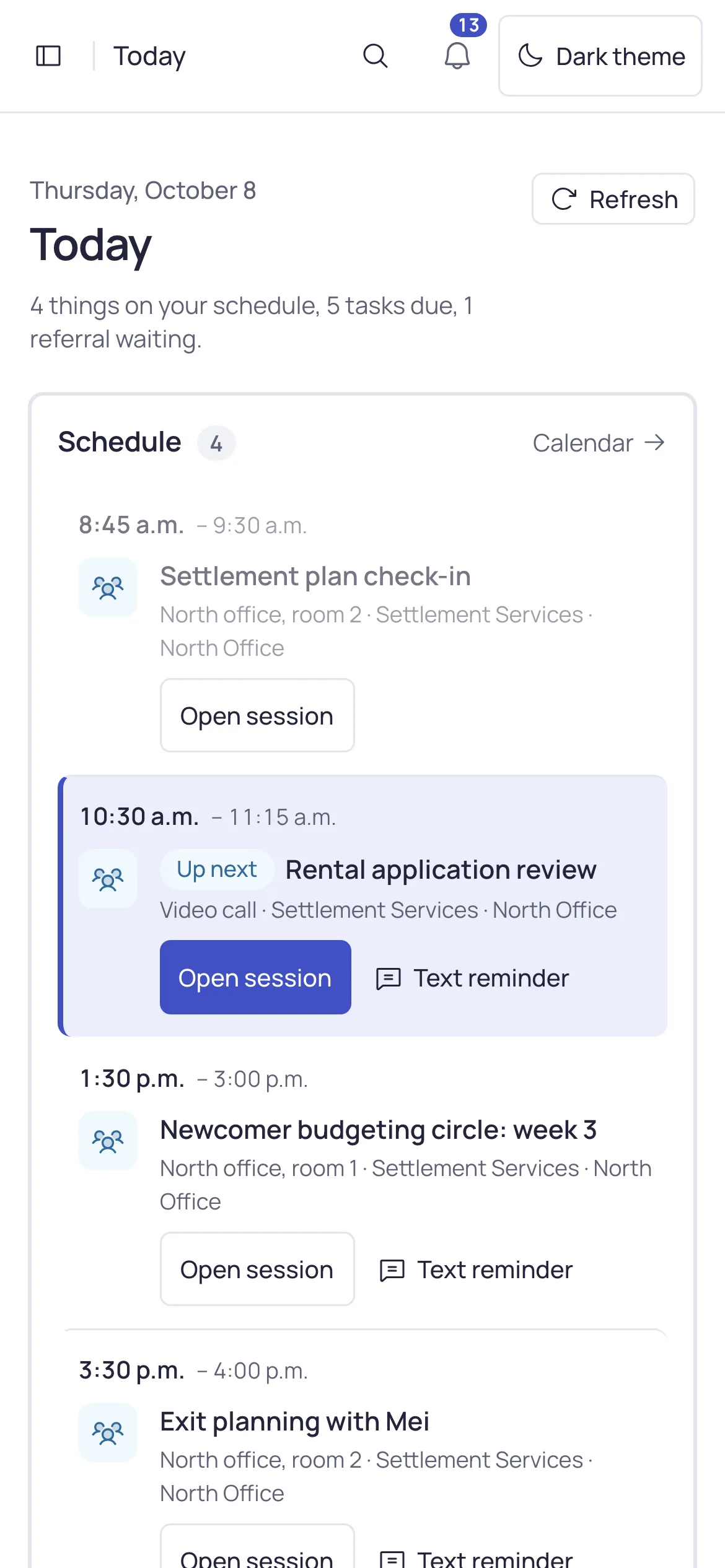 The Today page on a phone, with the day’s sessions in time order and the next one marked Up next.